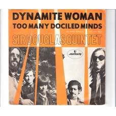 SIR DOUGLAS QUINTETT - Dynamite woman         ***Aut - Press***